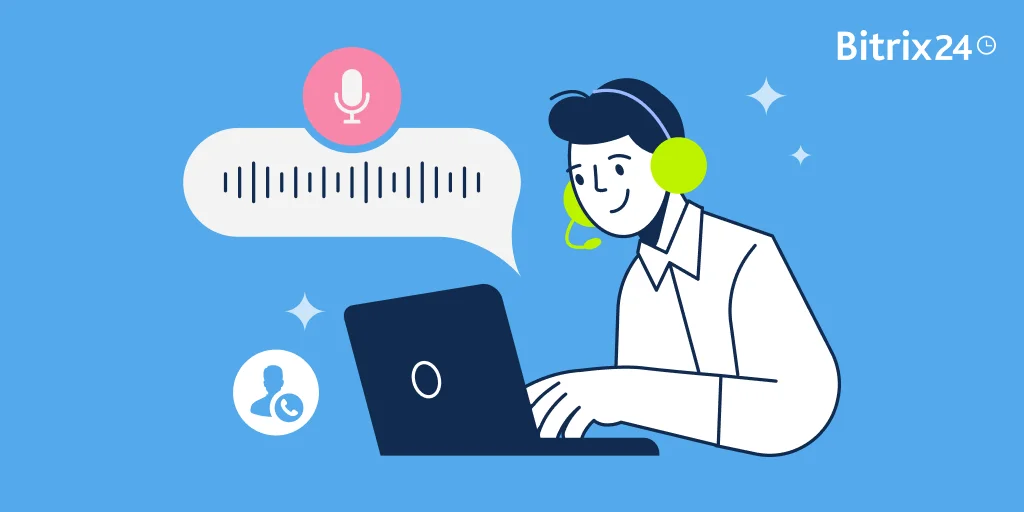 Sprachübertragungen und Audioanrufe in Bitrix24