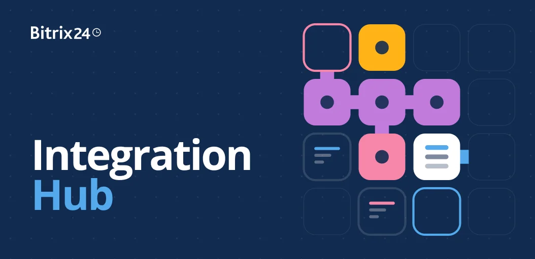 Entdecken Sie den Bitrix24 Integration Hub